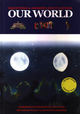 Questions & Answers Encyclopedia Our World(English, Paperback, unknown)