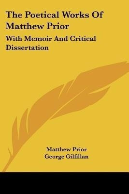The Poetical Works of Matthew Prior(English, Paperback, Prior Matthew)