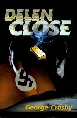 Delen Close(English, Paperback, Crosby George)