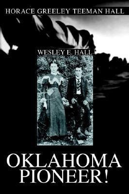 Oklahoma Pioneer!(English, Paperback, Hall Wesley E)