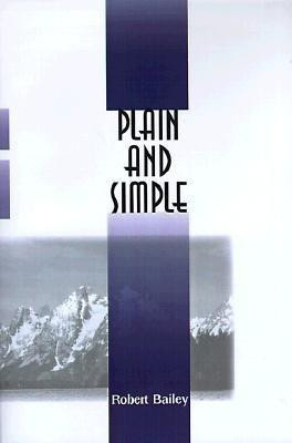 Plain and Simple(English, Paperback, Bailey Robert)