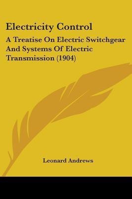 Electricity Control(English, Paperback, Andrews Leonard)