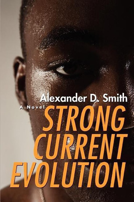 Strong Current Evolution(English, Paperback, Smith Alexander D)