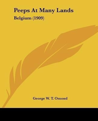 Peeps At Many Lands(English, Paperback, Omond George W T)