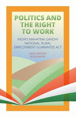 Politics and the Right to Work(English, Paperback, Jenkins Rob Professor of Political Science)