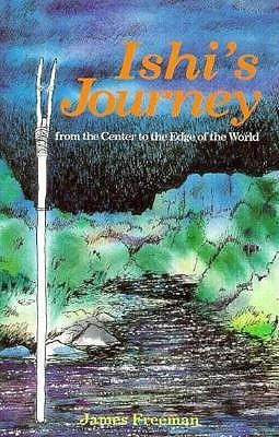 Ishi's Journey(English, Paperback, Freeman James A.)