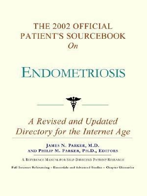 The 2002 Official Patient's Sourcebook on Endometriosis(English, Paperback, unknown)