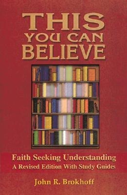 This You Can Believe(English, Paperback, Brokhoff John R)