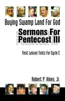 Buying Swamp Land for God(English, Paperback, Hines Robert P Jr)
