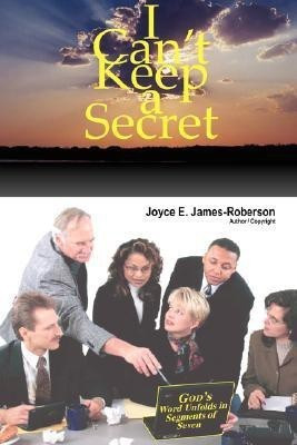 I Can't Keep a Secret(English, Paperback, James-Roberson Joyce E)