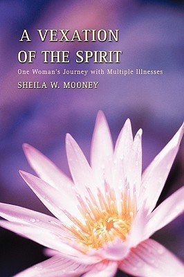 A Vexation of the Spirit(English, Paperback, Mooney Sheila W)