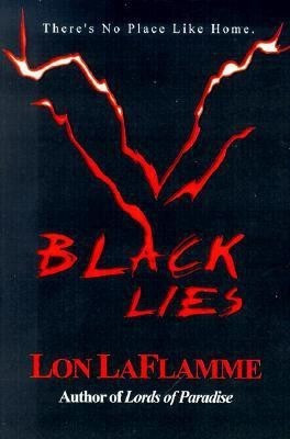 Black Lies(English, Paperback, Laflamme Lon)