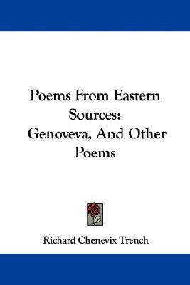 Poems From Eastern Sources(English, Paperback, Trench Richard Chenevix)