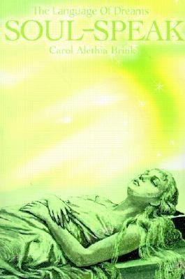 Soul-Speak(English, Paperback, Brink Carol Alethia)
