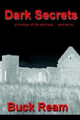 Dark Secrets(English, Paperback, Ream Buck)