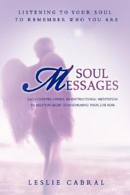 Soul Messages(English, Paperback, Cabral Leslie)