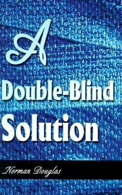 A Double-Blind Solution(English, Paperback, Douglas Norman)