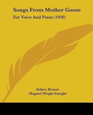 Songs From Mother Goose(English, Paperback, Homer Sidney)
