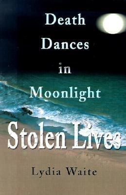 Death Dances in Moonlight(English, Paperback, Waite Lydia)