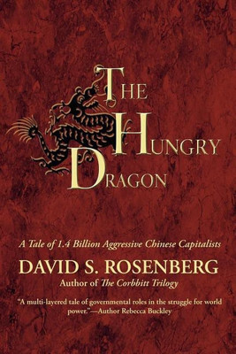 The Hungry Dragon(English, Paperback, Rosenberg David S)