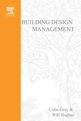 Building Design Management(English, Electronic book text, Gray Colin)