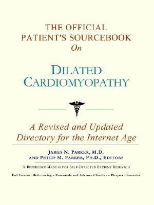The Official Patient's Sourcebook on Dilated Cardiomyopathy(English, Paperback, unknown)