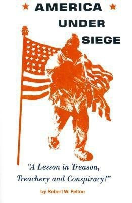 America Under Siege(English, Paperback, Pelton Robert W)