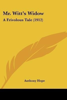 Mr. Witt's Widow(English, Paperback, Hope Anthony)