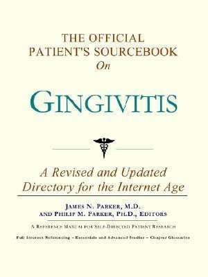 The Official Patient's Sourcebook on Gingivitis(English, Paperback, unknown)