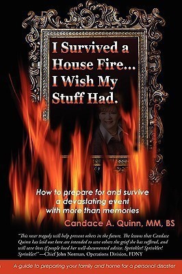 I Survived a House Fire... I Wish My Stuff Had(English, Paperback, Quinn Candace A)