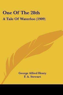 One Of The 28th(English, Paperback, Henty George Alfred)