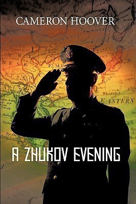 A Zhukov Evening(English, Hardcover, Hoover Cameron)