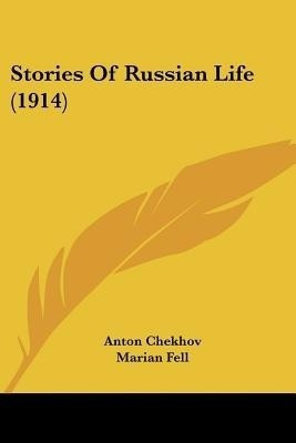 Stories Of Russian Life (1914)(English, Paperback, Chekhov Anton)