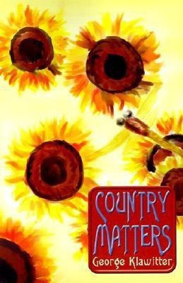 Country Matters(English, Paperback, Klawitter George)