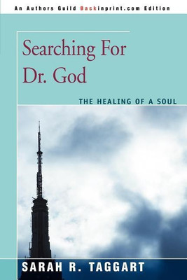 Searching For Dr. God(English, Paperback, Taggart Sarah R)