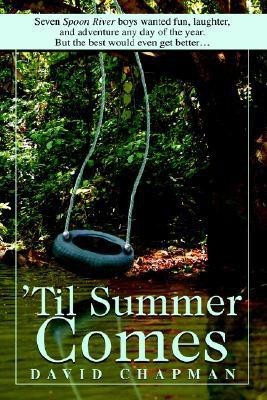 'Til Summer Comes(English, Paperback, Chapman David Dr)