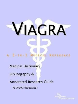 Viagra - A Medical Dictionary, Bibliography, and Annotated Research Guide to Internet References(English, Paperback, unknown)