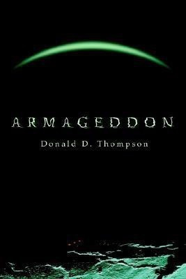 Armageddon(English, Paperback, Thompson Donald D)