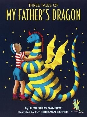 Three Tales of My Father's Dragon(English, Electronic book text, Gannett Ruth Stiles)