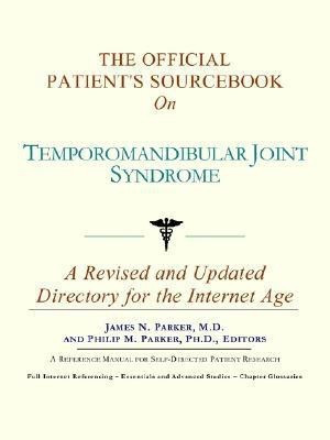 The Official Patient's Sourcebook on Temporomandibular Joint Syndrome(English, Paperback, unknown)