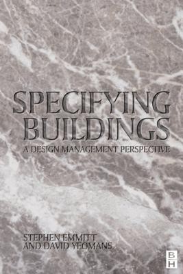 Specifying Buildings(English, Electronic book text, Emmitt Stephen)