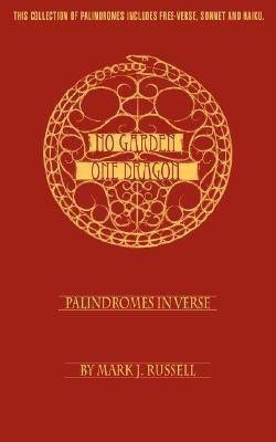 No Garden One Dragon(English, Paperback, Russell Mark J)
