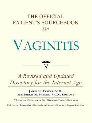 The Official Patient's Sourcebook on Vaginitis(English, Paperback, unknown)