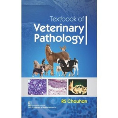 Textbook of Veterinary Pathology(English, Paperback, Chauhan R.S.)