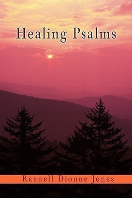 Healing Psalms(English, Paperback, Jones Raenell D)