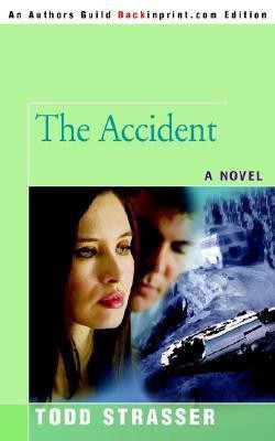 The Accident(English, Paperback, Strasser Todd)