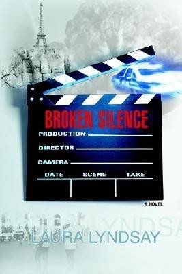 Broken Silence(English, Paperback, Lyndsay Laura)