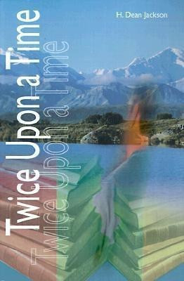 Twice Upon a Time(English, Paperback, Jackson H Dean)