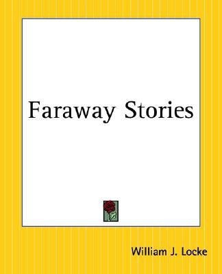 Faraway Stories(English, Paperback, Locke William J.)