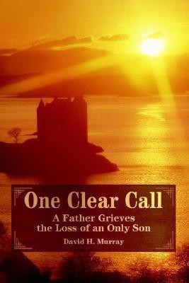 One Clear Call(English, Paperback, Murray David H)